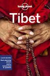 Lonely Planet Tibet: Perfect for exploring top sights and taking roads less travelled (Travel Guide)