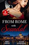 From Rome With Scandal: 'I Do' for Revenge / Italian Baby Shock (Scandalous Heirs)