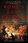 Rome's Last Citizen: The Life and L