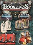 Collector's Encyclopedia of Bookend