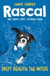 Rascal: Swept Beneath The Waters: 5