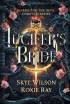 Lucifer's Bride: Married To The Devil The Complete Series