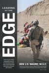 Leading at the Edge: True Tales from Canadian Police in Peacebuilding and Peacekeeping Missions Around the World (Black and White Edition)