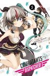 Combatants Will Be Dispatched!, Vol. 5 (light novel): Volume 5