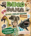 Dino Dana: Pterosaurs and Other Pre