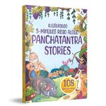 Illustrated 5 Minutes Read Aloud Panchatantra Stories: 108 Moral Stories for Kids | Cultural Tales | Folk Tales for Kids | Moral Stories | Bedtime Stories | Children’s Literature