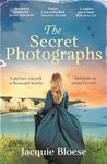 The Secret Photographs: Absolutely gripping historical fiction for 2024 by the author of the Richard and Judy Book Club Pick The French House