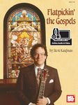 Flatpickin' the Gospels: For Guitar