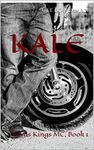 KALE: Texas Kings MC, Book 1