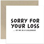 Old English Co. Funny Good Luck Leaving Card for Colleague - 'Sorry For Your Loss' Hilarious Joke Farewell Card for Co-worker Work Bestie - Promotion, New Job, Bon Voyage | Blank Inside