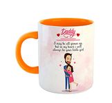 ASHVAH Daddy I May Be All Grown Up But in My Heart Ceramic Coffee Mug- Best Gift for Dad/Papa/Father on Birthday, Fathers Day - Orange