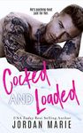 Cocked And Loaded (Lucas Brothers Book 4)