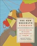 The New Brooklyn Cookbook: Recipes 