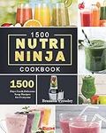 1500 Nutri Ninja Cookbook: 1500 Day