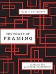 The Power of Framing: Creating the 