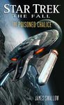 The Fall: The Poisoned Chalice (Star Trek: The Fall Book 4)