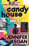 The Candy House: Jennifer Egan