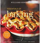 Williams-Sonoma Essentials of Baking: Recipes and Techniques for Succcessful Home Baking