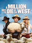 A Million Ways to Die in the West