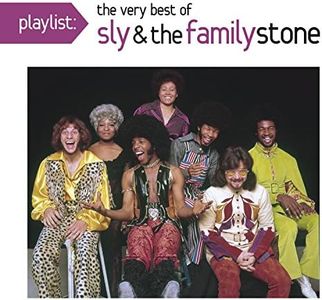 Playlist: The Very Best Of Sly & The Family Stone