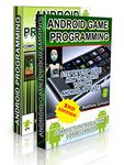 Android Programming BOX SET: ANDROID PROGRAMMING and ANDROID GAME PROGRAMMING - 2 Books in 1 (Second Edition)