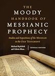 The Moody Handbook of Messianic Pro
