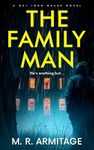 The Family Man: A Gripping Serial Killer Thriller (DCI John Drake Book 1)