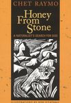 Honey from Stone: A Naturalist's Search for God