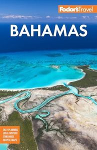 Fodor's Bahamas (Full-color Travel Guide)