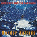 Murder Ballads (X) (Vinyl)