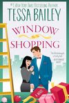 Window Shopping: A Novel: Opposites-attract love story with a charming twist in this feel-good holiday romance set in Manhattan.