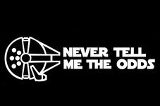 MAZ DISTRIBUTIONS – Never Tell Me The Odds Sticker – Vinyl Decal for Laptop – Removable Waterproof Sticker for Waterbottle – Useable Indoor and Outdoor – Easy use for Car and Van Bumper – MAZ-333