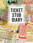 Ticket Stub Diary: The Perfect Tick