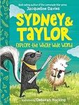 Sydney and Taylor Explore the Whole