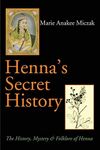 Henna's Secret History: The History