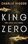 King Zero: The New James Bond Novel