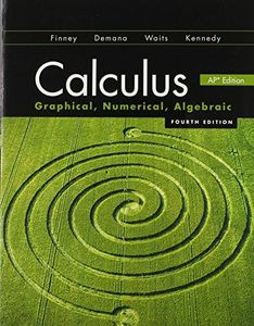 Calculus: Graphical, Numerical, Algebraic