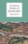 A Concise History of Hungary