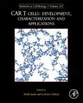 MCB: CAR T Cells: Development, Characterization and Applications (Volume 167)