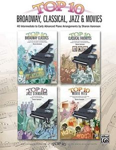 Top 10 Broadway, Classical, Jazz & Movies: 40 Intermediate to Early Advanced Piano Arrangements (Top 10 Series)