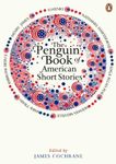 The Penguin Book Of American Short Stories