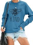 KIMSOONG Bee Kind T Shirt Be kind Sweatshirt Women Funny Inspirational Lightweight Blouse, Blue, Medium