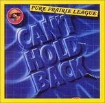 Can't Hold Back By Pure Prairie League (1998-11-24)