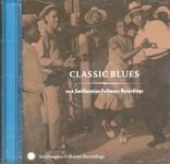 Classic Blues Smithsonian Folkways Various