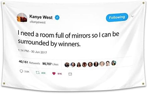 WHGJ Kanye Flag I Need A Room Full of Mirrors 3x5 ft Tweet Quote Rapper Tapestry, Heavy Duty 200D Durable Polyester, Funny Poster Flags for Room College Dorm Guys, Fade Resistant Banner Décor