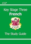 KS3 French Study Guide: for Years 7, 8 and 9 (CGP KS3 Study Guides)