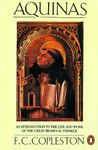 Aquinas: An Introduction to the Life and Work of the Great Medieval Thinker (Penguin Philosophy)