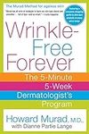 Wrinkle-Free Forever: The 5-Minute 