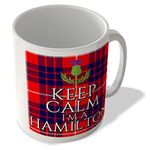 McMug - Keep Calm I'm a Hamilton - Hamilton Modern Tartan - (Thistle) - Scottish Mug, Ceramic, 11fl.oz.