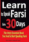 Learn to Speak Farsi in 30 Days: Th